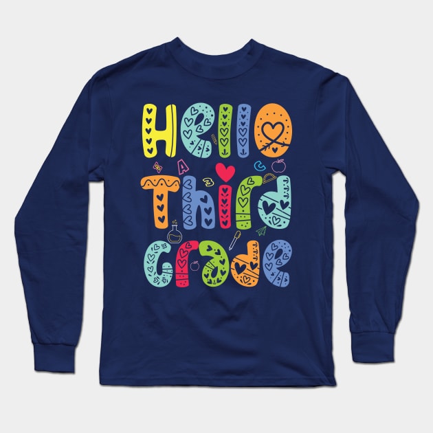 Hello Third Grade 3rd Grade Team Back To School Teacher Kid Long Sleeve T-Shirt by Gaming champion